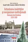 Schimbarea loialitatilor si reorganizare institutionala