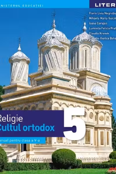 Religie. Cultul ortodox - Clasa a 5-a - Manual
