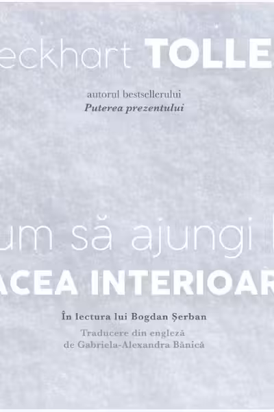 Audiobook: Cum să ajungi la pacea interioară