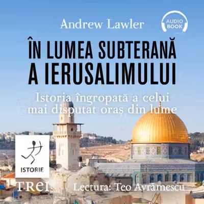În lumea subterană a Ierusalimului (audiobook)