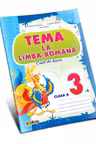 Tema la limba romana. Caiet de lucru - clasa a 3a