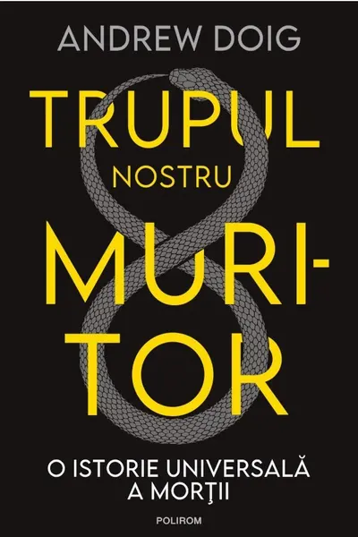 Trupul nostru muritor