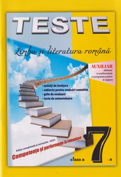 Teste. Limba si literatura romana cl.7