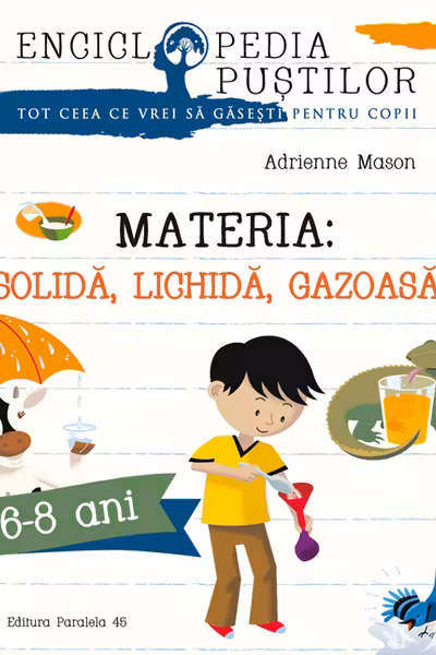 Materia - solida, lichida, gazoasa