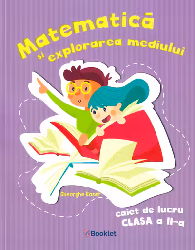 Matematică și explorarea mediului - Clasa 2 - Caiet de lucru