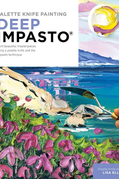 Palette Knife Painting: Deep Impasto