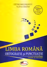 Limba romana. Ortografie si punctuatie - teorie si exercitii. Petru Bucurenciu