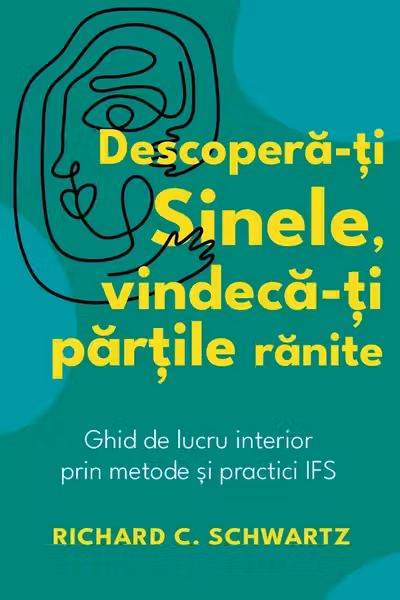 Descopera-ti Sinele vindeca-ti partile ranite