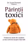 Parintii toxici
