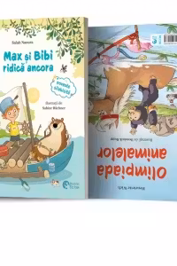 Max si Bibi ridica ancora. Olimpiada animalelor - Salah Naoura, Henriette Wich