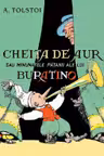 Cheita de aur sau minunatele patanii ale lui Buratino