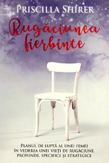 Rugaciunea fierbinte