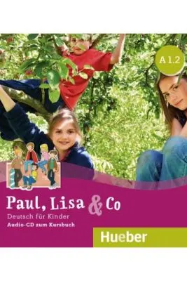 Paul, Lisa & Co A1. 2 Deutsch fur Kinder Audio-CD