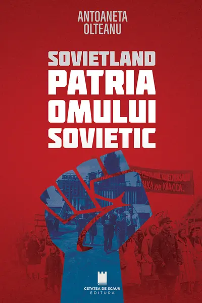 Sovietland. Patria omului sovietic