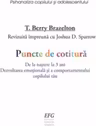 Puncte de cotitura. De la nastere la 3 ani. Dezvoltarea emotionala si a comportamentului copilului tau