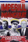 Imperiul însângerat. De la Țarul Nicolae al II-lea la Stalin și Gorbaciov