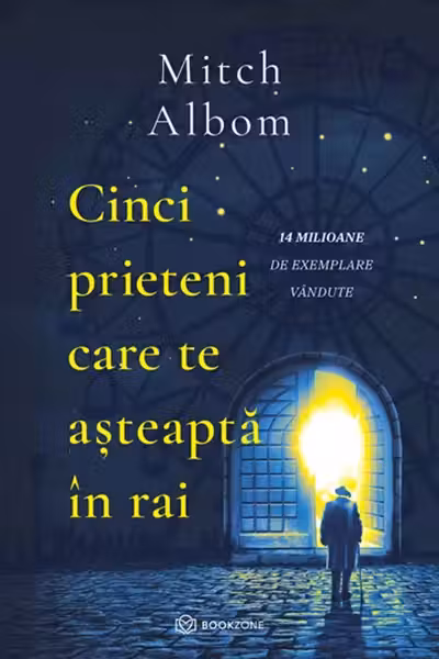 Cinci prieteni care te asteapta in rai