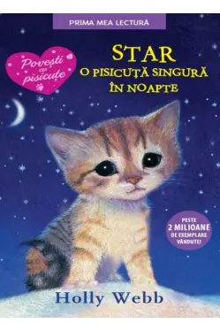 Prima mea lectura. Star, o pisicuta singura in noapte.