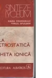De la electrostatica la racheta ionica