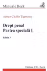 Drept penal. Partea speciala 1. Editia 3