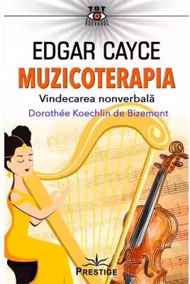 Edgar Cayce. Muzicoterapia