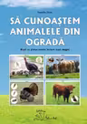 Sa cunoastem animalele din ograda