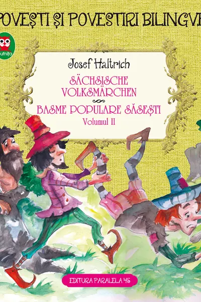 Basme populare sasesti / Sachaische volksmarchen - volumul 2