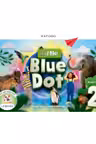 Little Blue Dot Level 2 Student Book with App