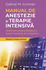 Manual de anestezie si terapie intensiva. Volumul II: Terapie Intensiva