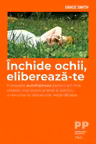 Inchide ochii, elibereaza-te. Foloseste autohipnoza pentru a fi mai relaxat si pentru a renunta la obiceiurile nesanatoase