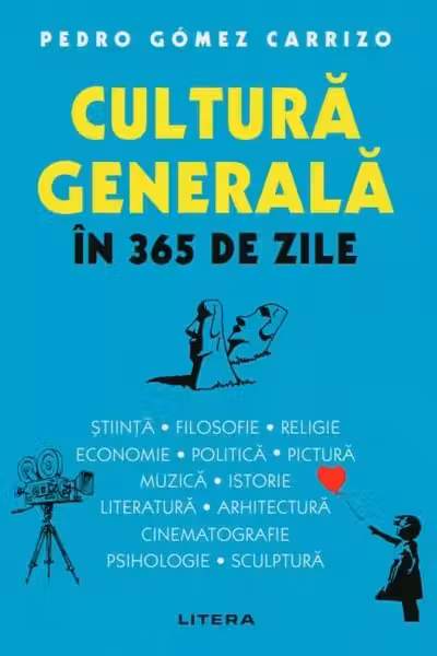 CULTURA GENERALA IN 365 DE ZILE.