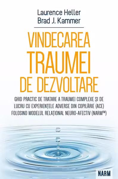 Vindecarea traumei de dezvoltare