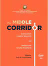The Middle Corridor: Navigating Current Realities and Embracing Future Prospects