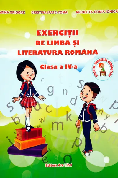 Exerciții de limba și literatură română - Clasa 4