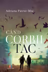 Cand corbii tac