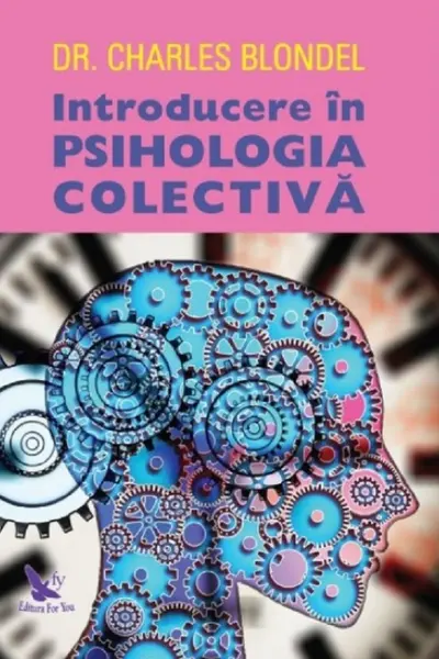 Introducere in psihologia colectiva