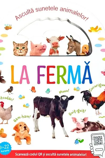 Asculta sunetele animalelor - La ferma