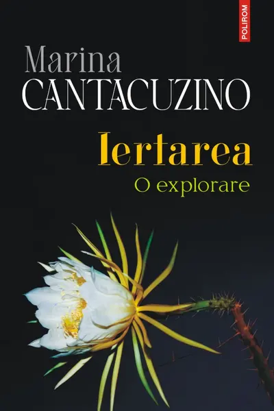 Iertarea. O explorare