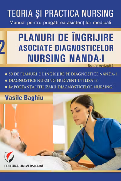 Teoria si practica nursing - Volumul 2
