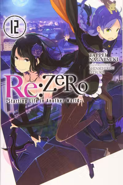 Re:ZERO - Starting Life in Another World (Light Novel) - Volume 12