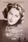 Jurnalele din Berlin, 1940–1945
