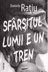 SFARSITUL LUMII E UN TREN