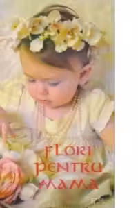 Flori pentru mama
