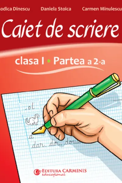 Caiet de scriere - Clasa 1 Partea a 2-a