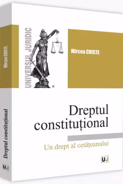 Dreptul constituțional. Un drept al cetățeanului