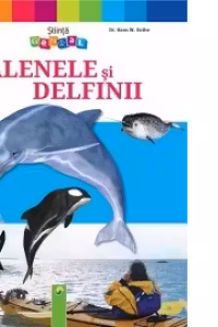 Stiinta Genial - Balenele si delfinii