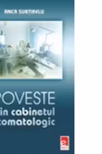 Poveste din cabinetul stomatologic
