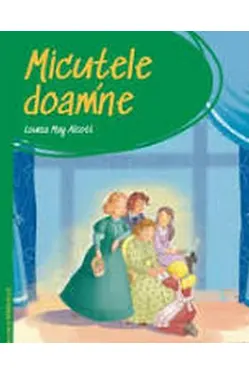 PRIMA MEA BIBLIOTECA. MICUTELE DOAMNE.