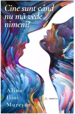 Cine sunt când nu mă vede nimeni?