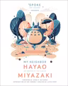 My Neighbor Hayao: Art Inspired by the Films of Miyazaki